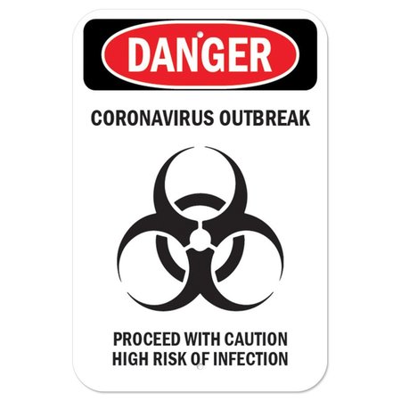 SIGNMISSION OSHA Notice Sign-Danger Corona Outbreak, Heavy Duty, 7" H, A-1218-25570 A-1218-25570
